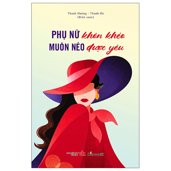 Sách Phụ Nữ Khôn Khéo - Muôn Nẻo Được Yêu - Hà Hương