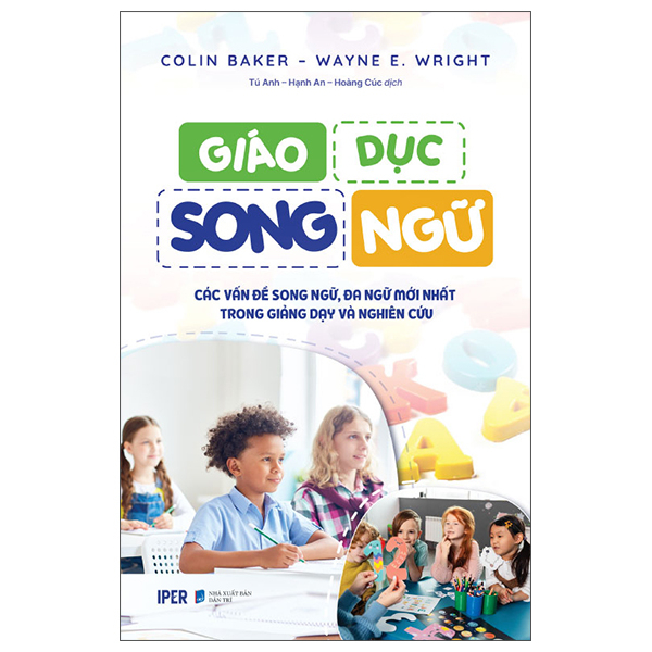Giáo Dục Song Ngữ - Các Vấn Đề Song Ngữ, Đa Ngữ Mới Nhất Trong Giảng Dạy Và Nghiên Cứu