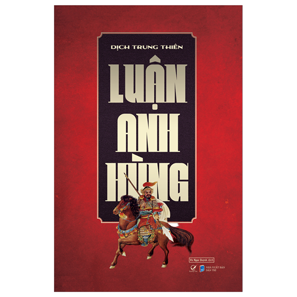 Sách Luận Anh Hùng (Tái Bản 2024) - Anh Thiên