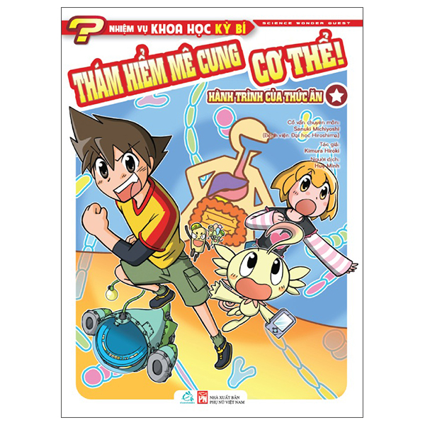 Nhiệm Vụ Khoa Học Kỳ Bí - Science Wonder Quest - Tập 2 - Thám Hiểm Mê Cung Cơ Thể! - Hành Trình Của Thức Ăn