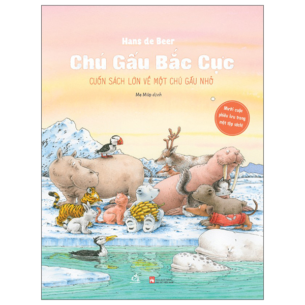 Chú Gấu Bắc Cực - Cuốn Sách Lớn Về Một Chú Gấu Nhỏ (Tái Bản 2026)