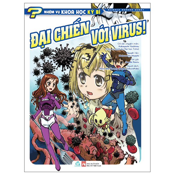 Nhiệm Vụ Khoa Học Kỳ Bí - Science Wonder Quest - Tập 5 - Đại Chiến Với Virus!