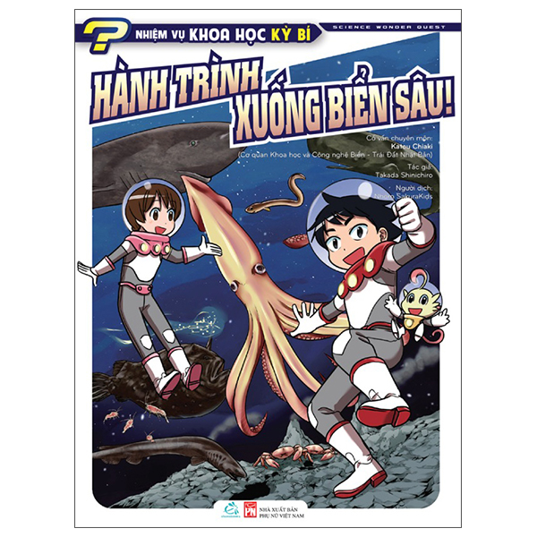 Nhiệm Vụ Khoa Học Kỳ Bí - Science Wonder Quest - Tập 7 - Hành Trình Xuống Biển Sâu!