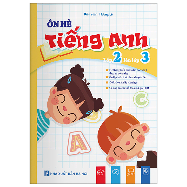 Sách Ôn Hè Tiếng Anh - Lớp 2 Lên Lớp 3 - Lê Hương
