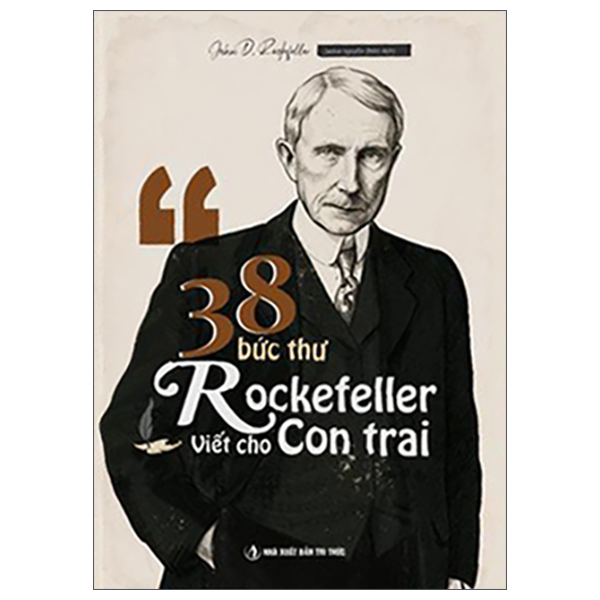 38 Bức Thư Rockefeller Viết Cho Con Trai