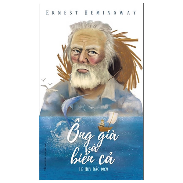Ông Già Và Biển Cả (Tái Bản 2026)