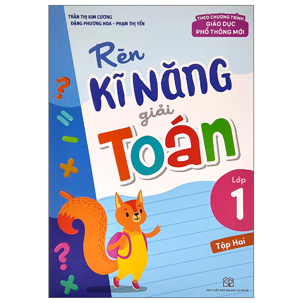Sách Rèn Kĩ Năng Giải Toán Lớp 1 - Tập 2 (Theo Chương Trình Giáo Dục P - Yến