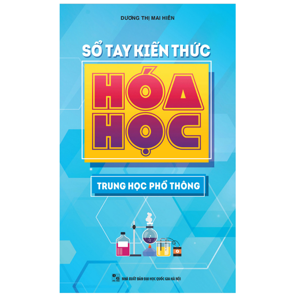 Sổ Tay Kiến Thức Hóa Học Trung Học Phổ Thông (Tái Bản 2026)