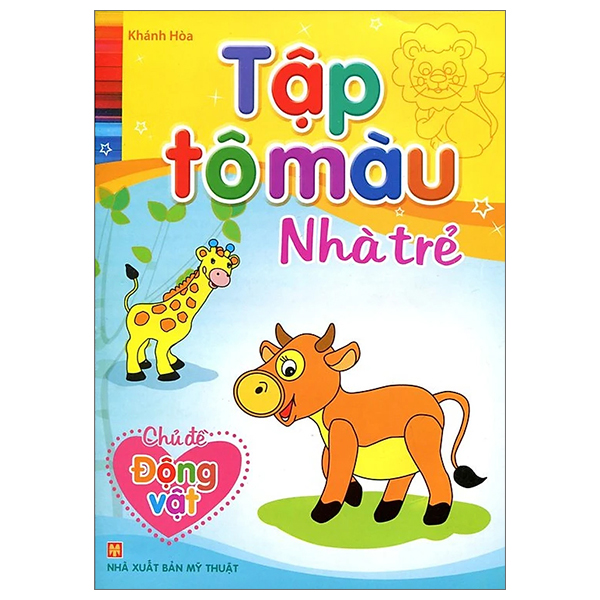 Tập Tô Màu Nhà Trẻ - Động Vật (Tái Bản 2026)