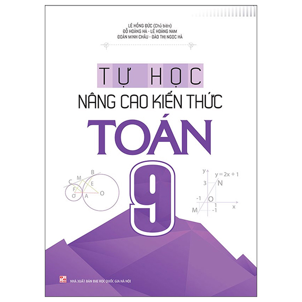 Tự Học Nâng Cao Kiến Thức Toán 9 (Tái Bản 2026)