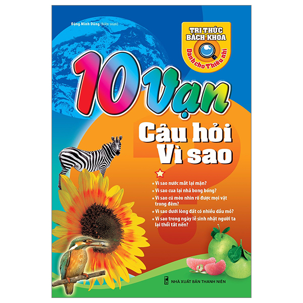Bộ 10 Vạn Câu Hỏi Vì Sao - Tập 1 (Tái Bản 2023)