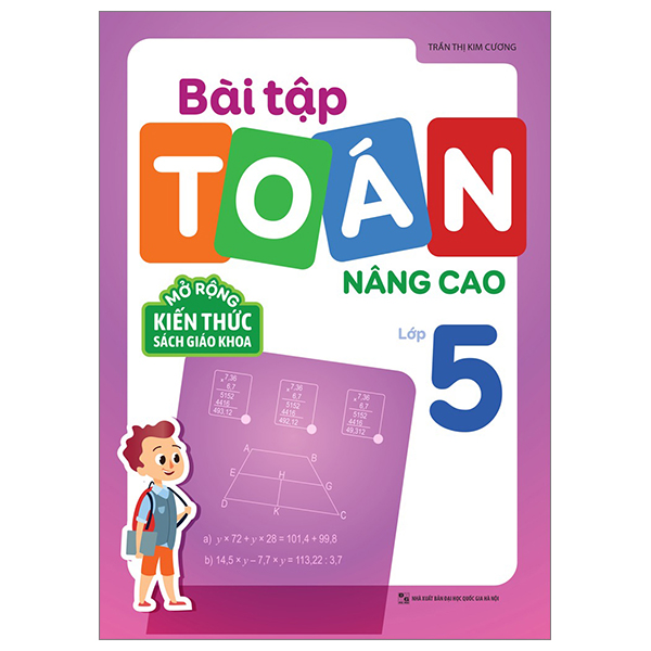 Sách Bài Tập Toán Nâng Cao Lớp 5 (Tái Bản 2025) - Trần Thị Kim Cương