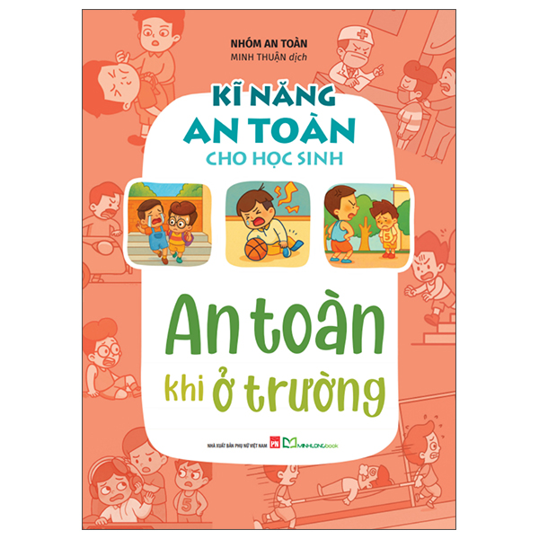 Sách Kĩ Năng An Toàn Cho Học Sinh - An Toàn Khi Ở Trường - Nhóm Dolphin