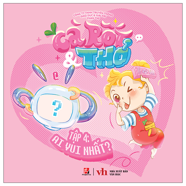 Sách Cà Rốt Và Thỏ - Tập 4 - Ai Vui Nhất - Phan Thị