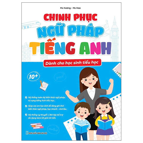 Sách Chinh Phục Ngữ Pháp Tiếng Anh - Dành Cho Học Sinh Tiểu Học - Hà Hương