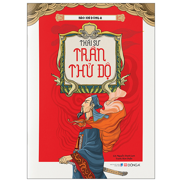 Sách Hào Khí Đông A - Thái Sư Trần Thủ Độ - Kim Seung-Min