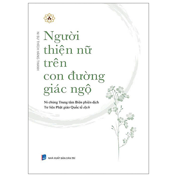 Sách Người Thiện Nữ Trên Con Đường Giác Ngộ - Sư Đan
