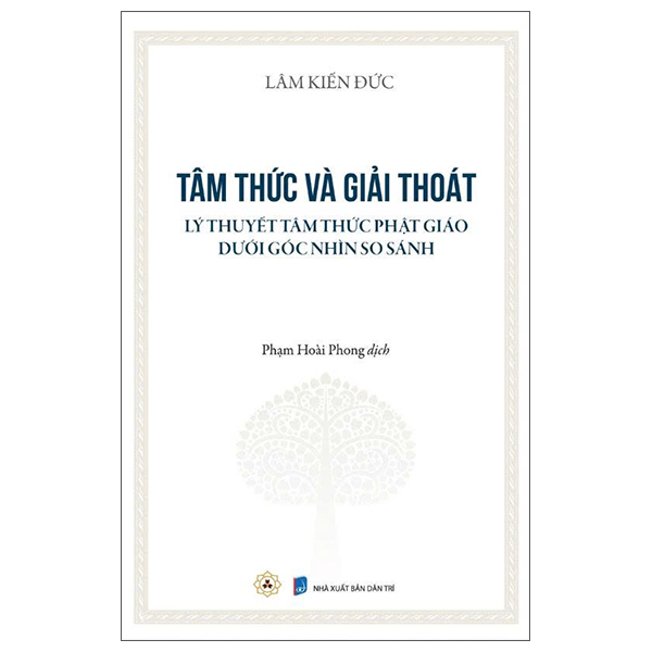 Sách Tâm Thức Và Giải Thoát - Lý Thuyết Tâm Thức Phật Giáo Dưới Gó - Lam Thu