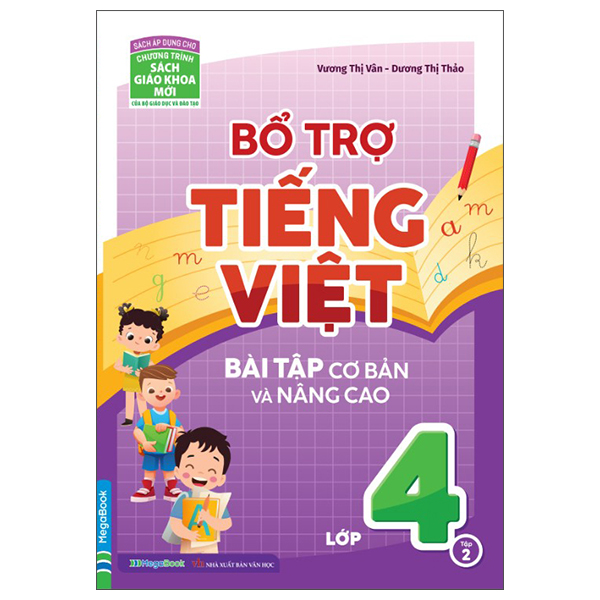 Bổ Trợ Tiếng Việt - Bài Tập Cơ Bản Và Nâng Cao Lớp 4 - Tập 2