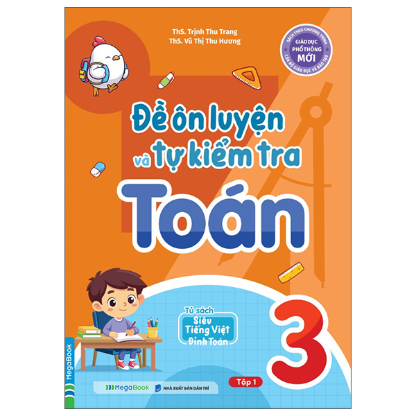 Đề Ôn Luyện Và Tự Kiểm Tra Toán 3 - Tập 1