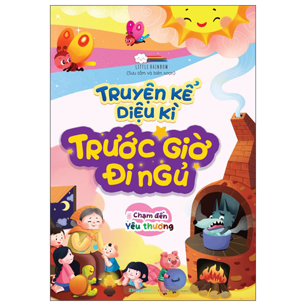 Truyện Kể Diệu Kì Trước Giờ Đi Ngủ - Chạm Đến Yêu Thương