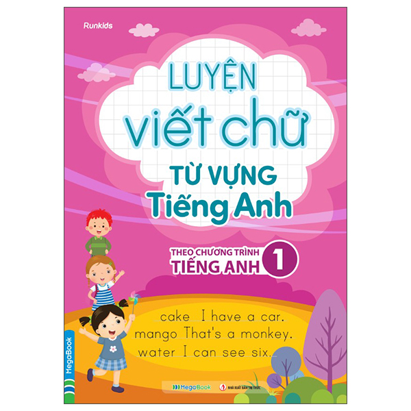 Luyện Viết Chữ Từ Vựng Tiếng Anh - Theo Chương Trình Tiếng Anh 1