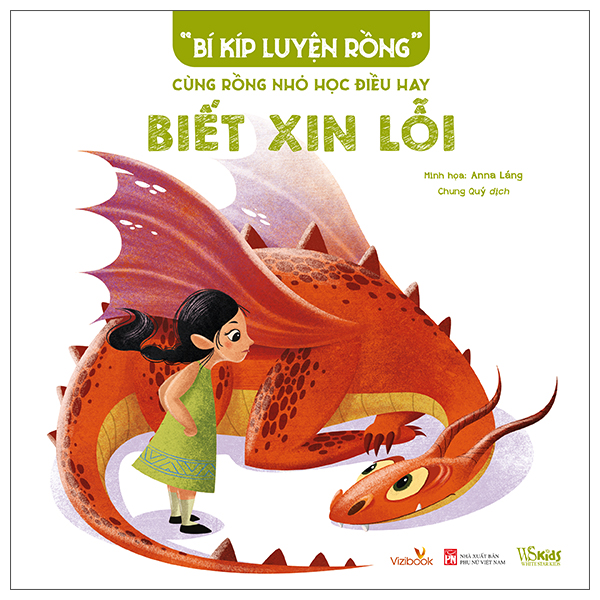 Sách “Bí Kíp Luyện Rồng” - Cùng Rồng Nhỏ Học Điều Hay - Biết Xin - Anna Láng