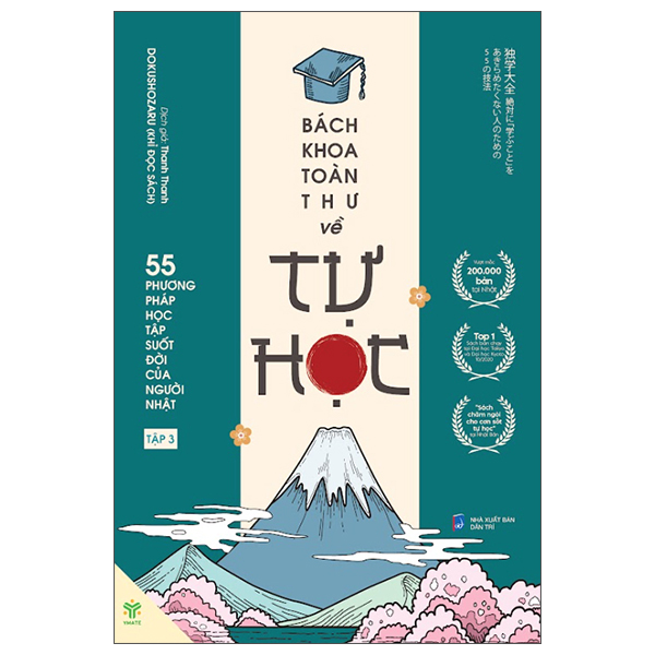 Bách Khoa Toàn Thư Về Tự Học - 55 Phương Pháp Học Tập Suốt Đời Của Người Nhật - Tập 3