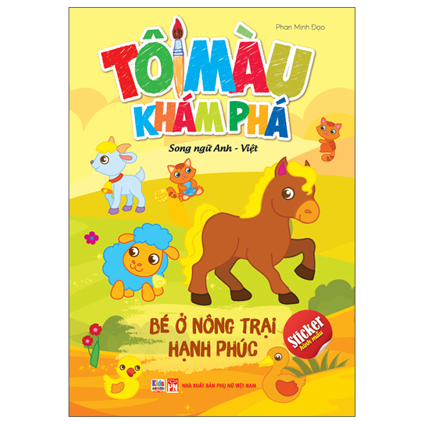Sách Tô Màu Khám Phá - Song Ngữ Anh-Việt - Bé Ở Nông Trại Hạnh Phúc - Minh Hạnh