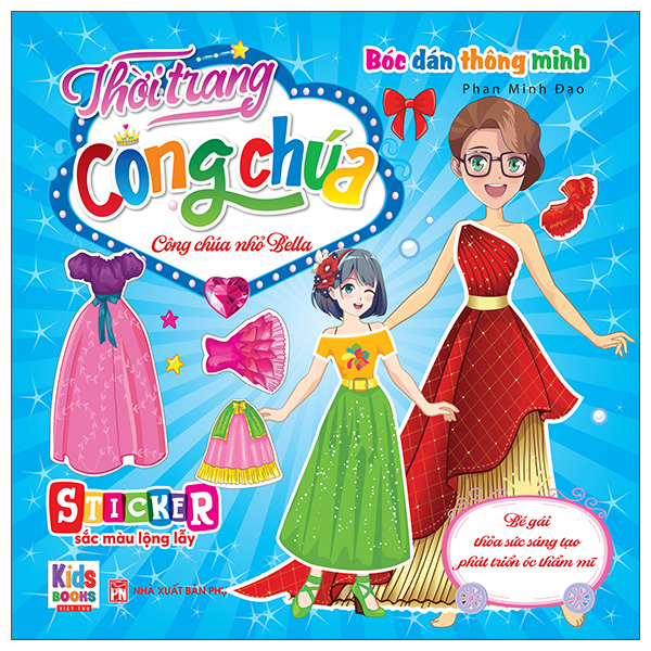 Sách Bóc Dán Thông Minh - Thời Trang Công Chúa - Công Chúa Nhỏ Bella - T.Hờ
