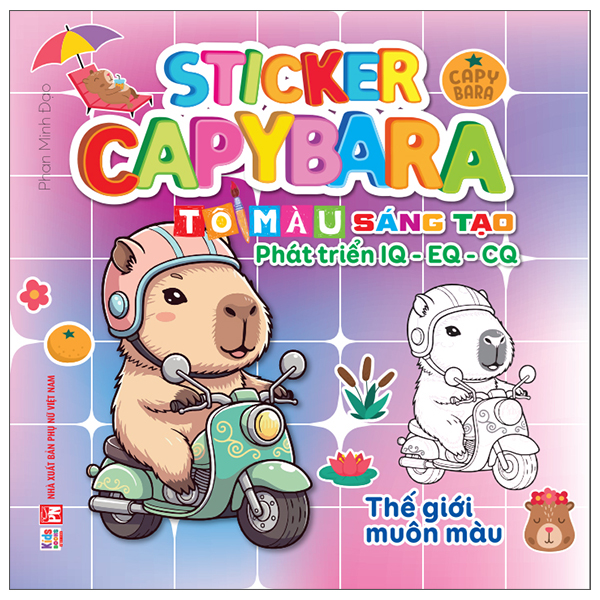 Sách Sticker Capybara - Tô Màu Sáng Tạo Phát Triển IQ-EQ-CQ - Thế Giới ...