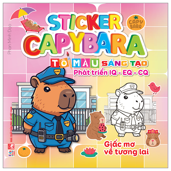 Sách Sticker Capybara - Tô Màu Sáng Tạo Phát Triển IQ-EQ-CQ - Giấc Mơ Về - Phan Đạo
