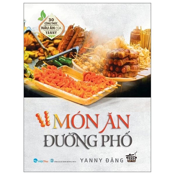 Sách 30 Công Thức Nấu Ăn Của Janny Đặng - Món Ăn Đường Phố - An Đặng