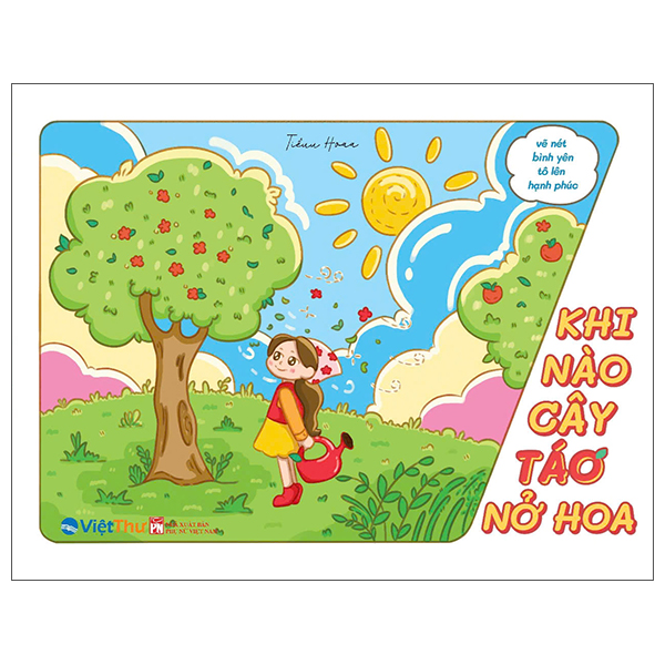 Sách Vẽ Nét Bình Yên Tô Lên Hạnh Phúc - Khi Nào Cây Táo Nở Hoa - Bình ca
