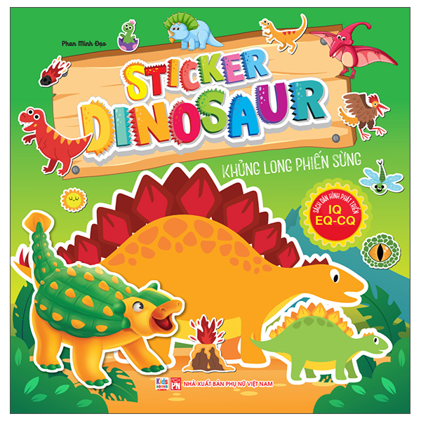 Sách Dán Hình Phát Triển IQ- EQ-CQ - Sticker Dinosaur - Khủng Long Phiến Sừng