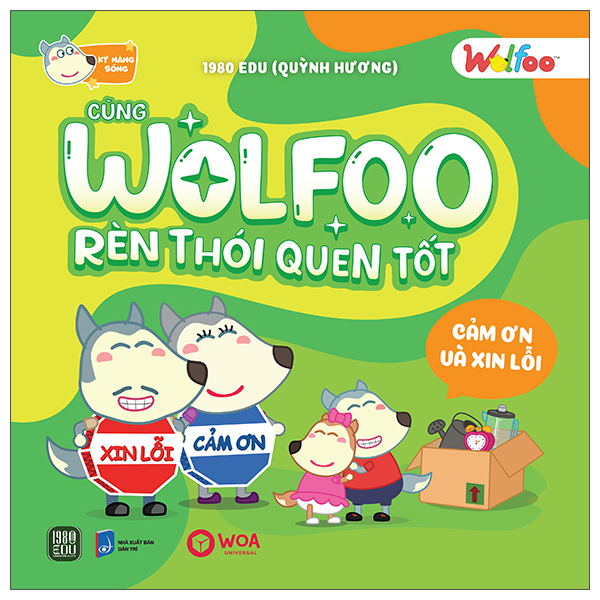 Sách Wolfoo Rèn Thói Quen Tốt - Cảm Ơn Và Xin Lỗi - Quỳnh Hương
