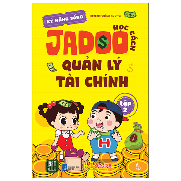 Sách Kỹ Năng Sống - Học Cách Jadoo Quản Lý Tài Chính -Tập 2 - 1980Edu