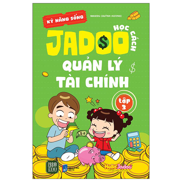 Sách Kỹ Năng Sống - Học Cách Jadoo Quản Lý Tài Chính -Tập 3 - Quỳnh Hương