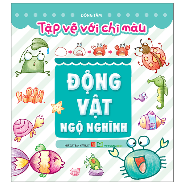 Sách Tập Vẽ Với Chì Màu - Động Vật Ngộ Nghĩnh - Chì