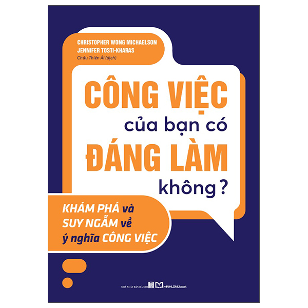 Sách Công Việc Của Bạn Có Đáng Làm Không? - Khám Phá Và Suy Ngẫm V� - Christopher Dines