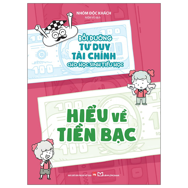 Bồi Dưỡng Tư Duy Tài Chính Cho Học Sinh Tiểu Học - Hiểu Về Tiền Bạc