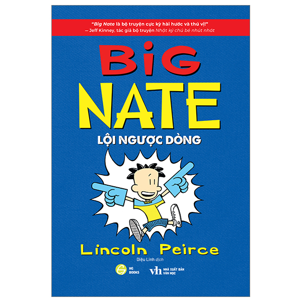 Sách Big Nate - Tập 2 - Lội Ngược Dòng - Do