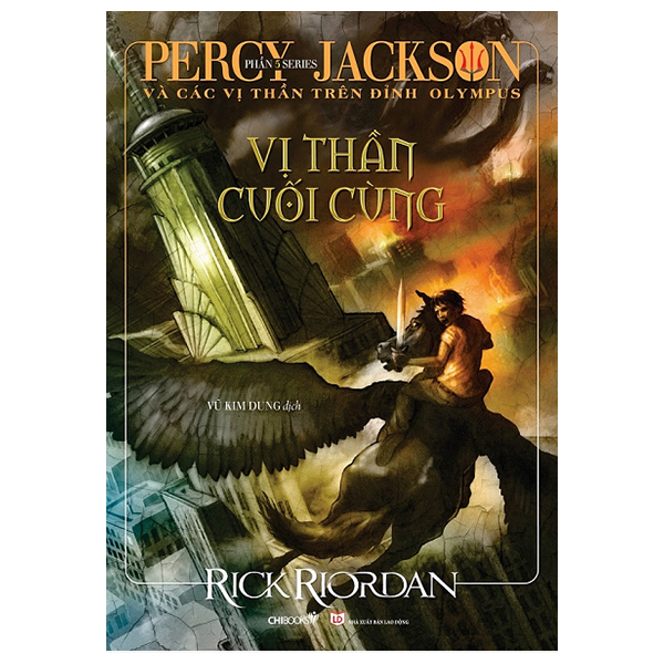 [Phiên chợ sách cũ] Percy Jackson Và Các Vị Thần Trên Đỉnh Olympus - Phần 5: Vị Thần Cuối Cùng (Tái Bản 2022)