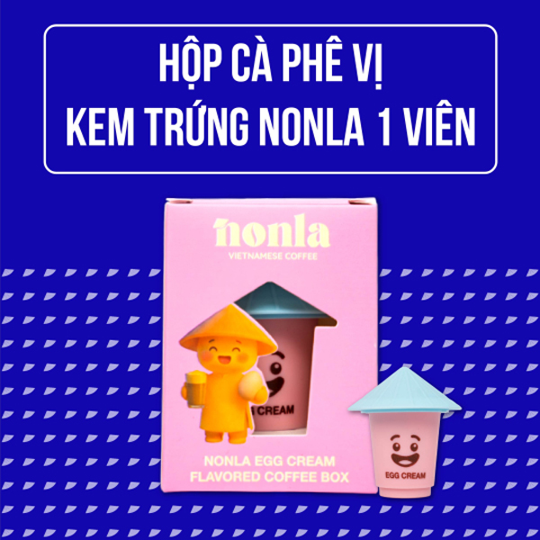 Hộp 1 Viên Cafe Vị Kem Trứng - Nonla Coffee