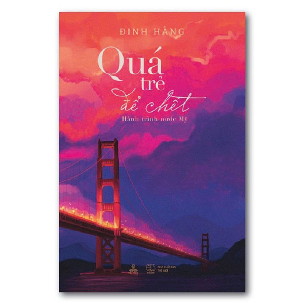 Quá Trẻ Để Chết - Hành Trình Nước Mỹ