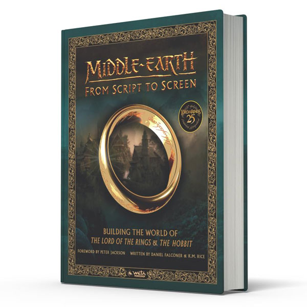 Middle-Earth - From Script To Screen -  Building The World Of The Lord Of The Rings And The Hobbit - Hardback