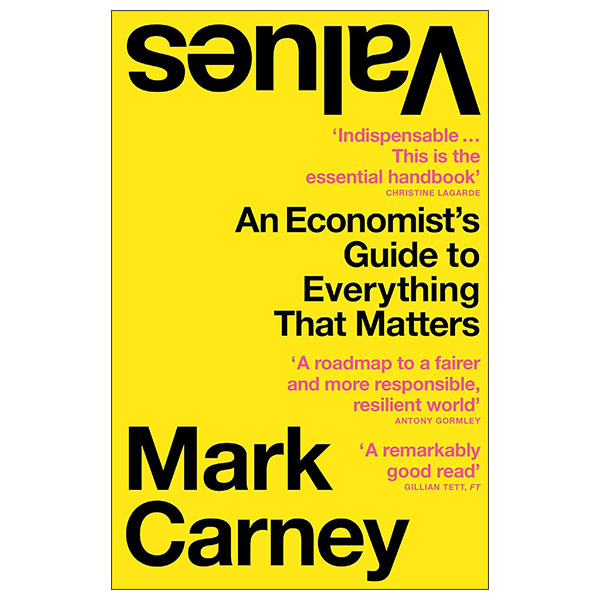 Values - An Economist’s Guide to Everything That Matters