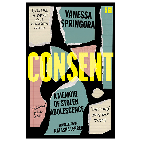 [Phiên chợ sách cũ] Consent: A Memoir Of Stolen Adolescence