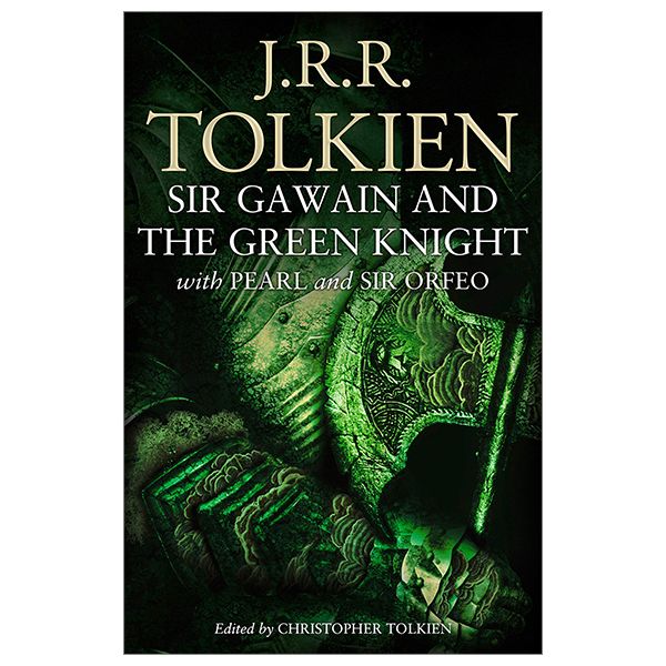 [Phiên chợ sách cũ] Sir Gawain And The Green Knight: With Pearl And Sir Orfeo