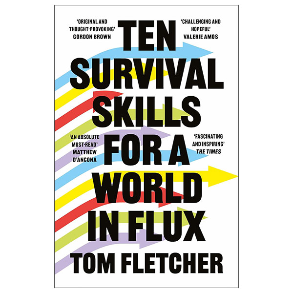 Ten Survival Skills For A World In Flux